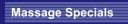 Massage Specials